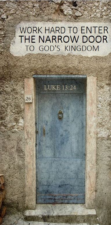 Luke 13:22-30 Meaning and Commentary {Journey to Salvation}