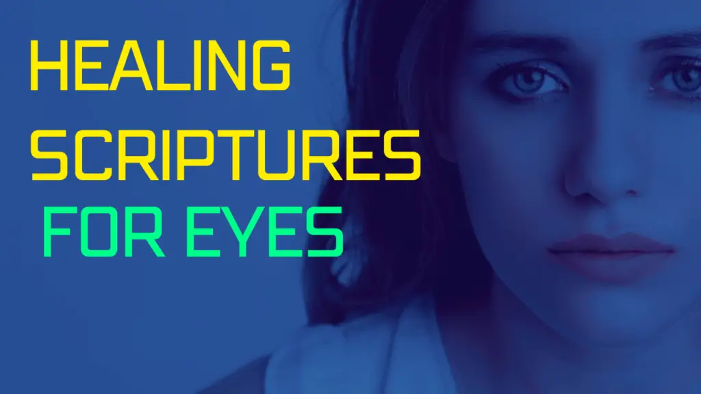 Healing Scriptures for eyesight