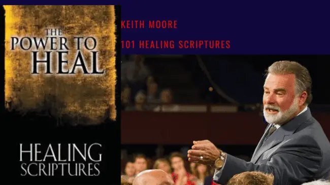 Keith Moore Healing Scriptures 1