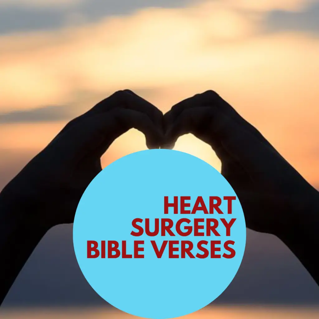 Heart surgery Bible verses